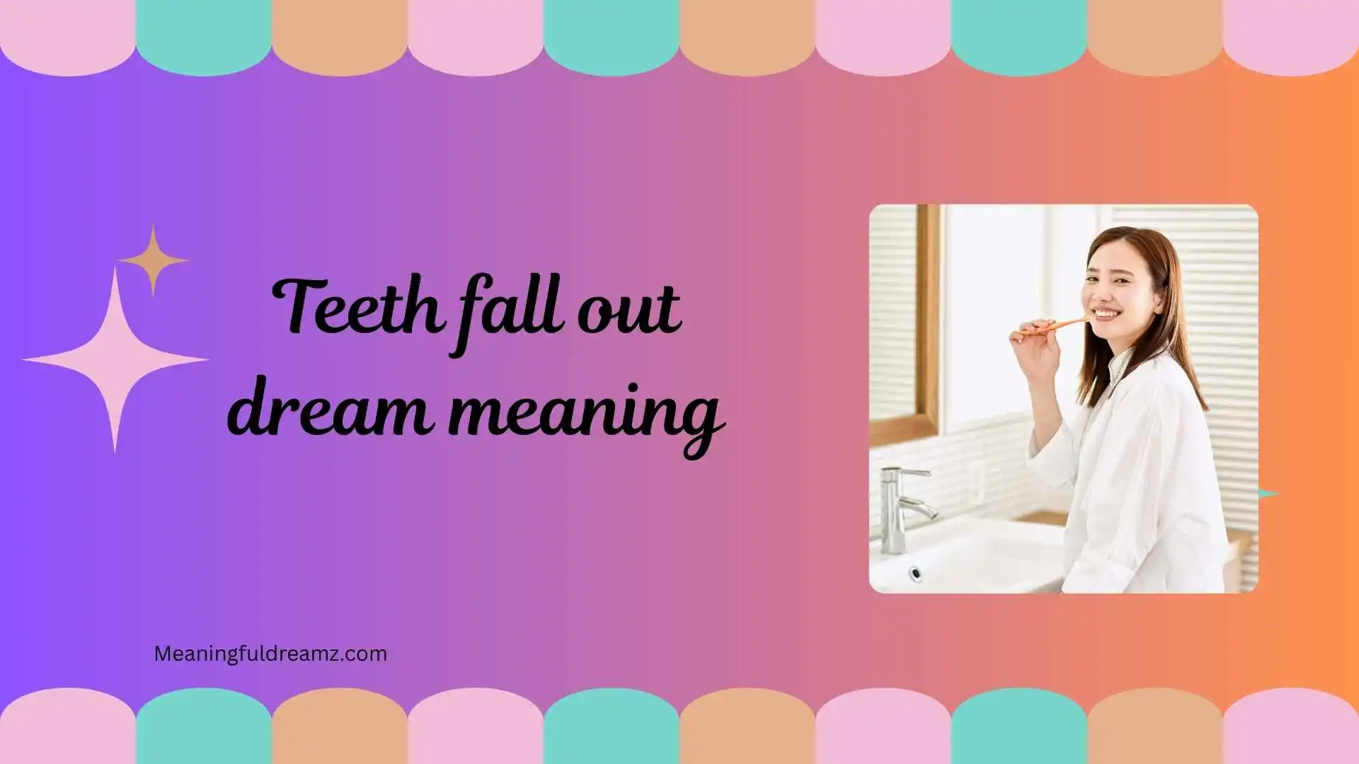 teeth fall out dream meaning