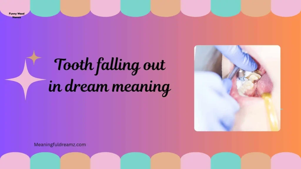 tooth falling out in dream meaning