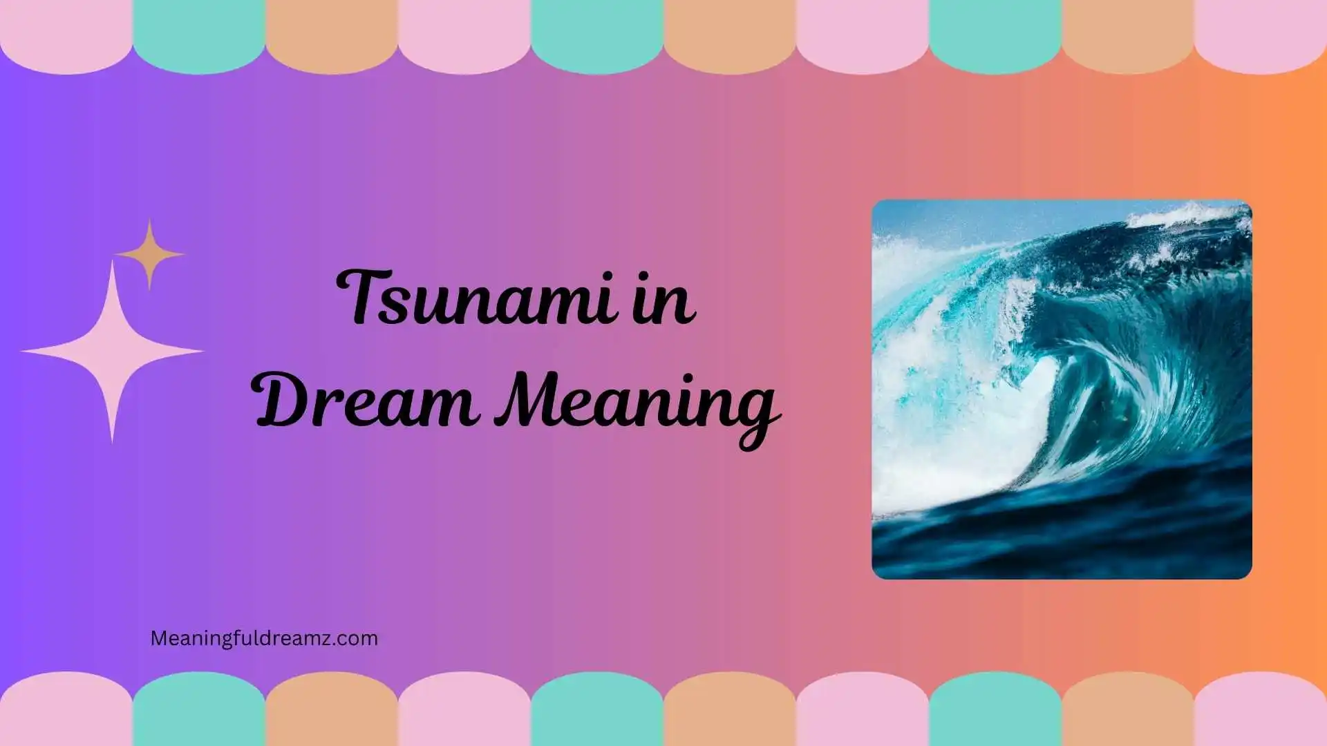 Tsunami in Dream Meaning