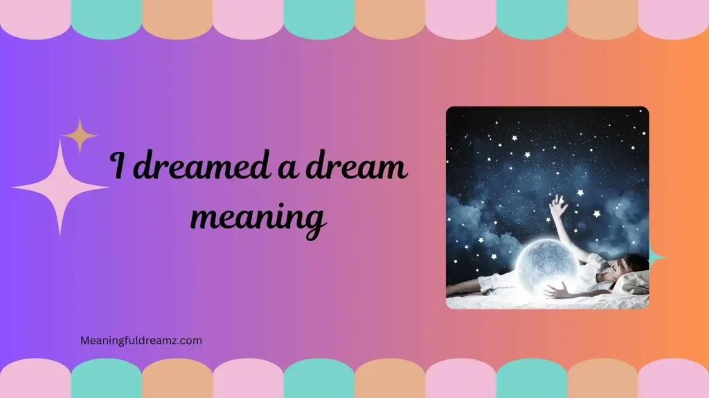 Types and Variations of Dreams