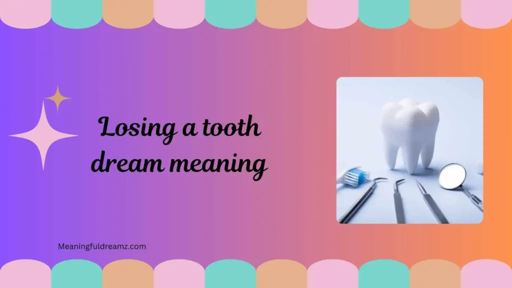 Types and Variations of Losing a Tooth Dreams