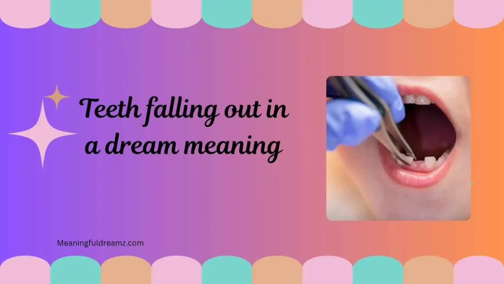 Types / Variations of Teeth Falling Out Dreams