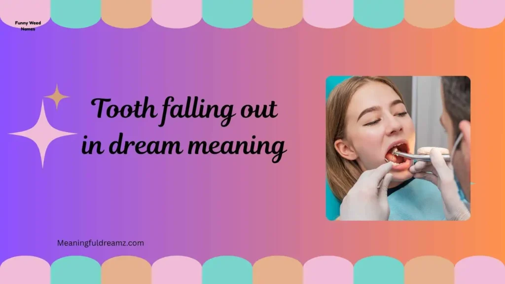 Types / Variations of Tooth Falling Out Dreams