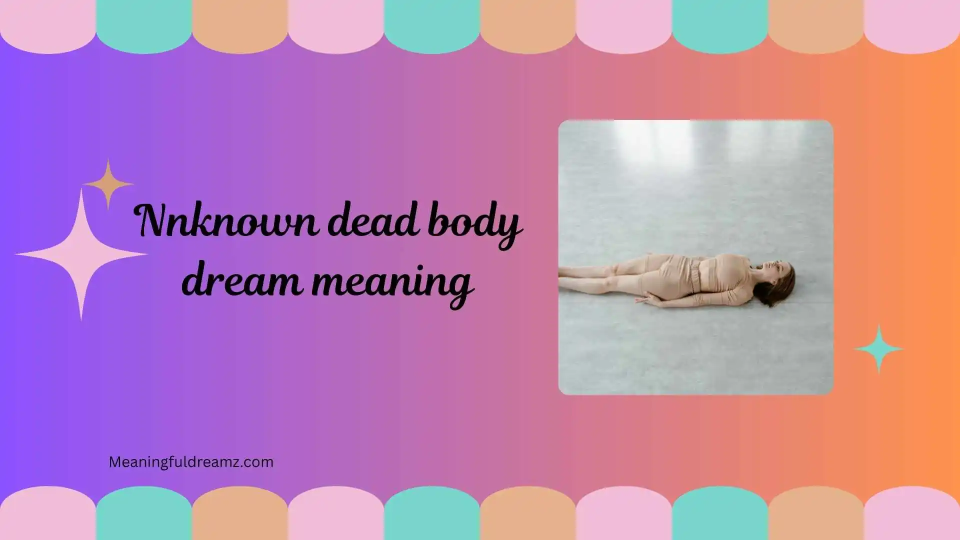 unknown dead body dream meaning