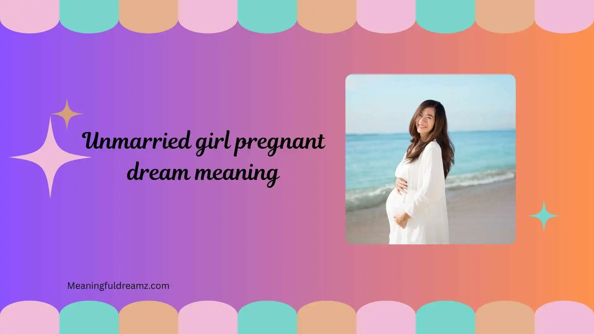 unmarried girl pregnant dream meaning