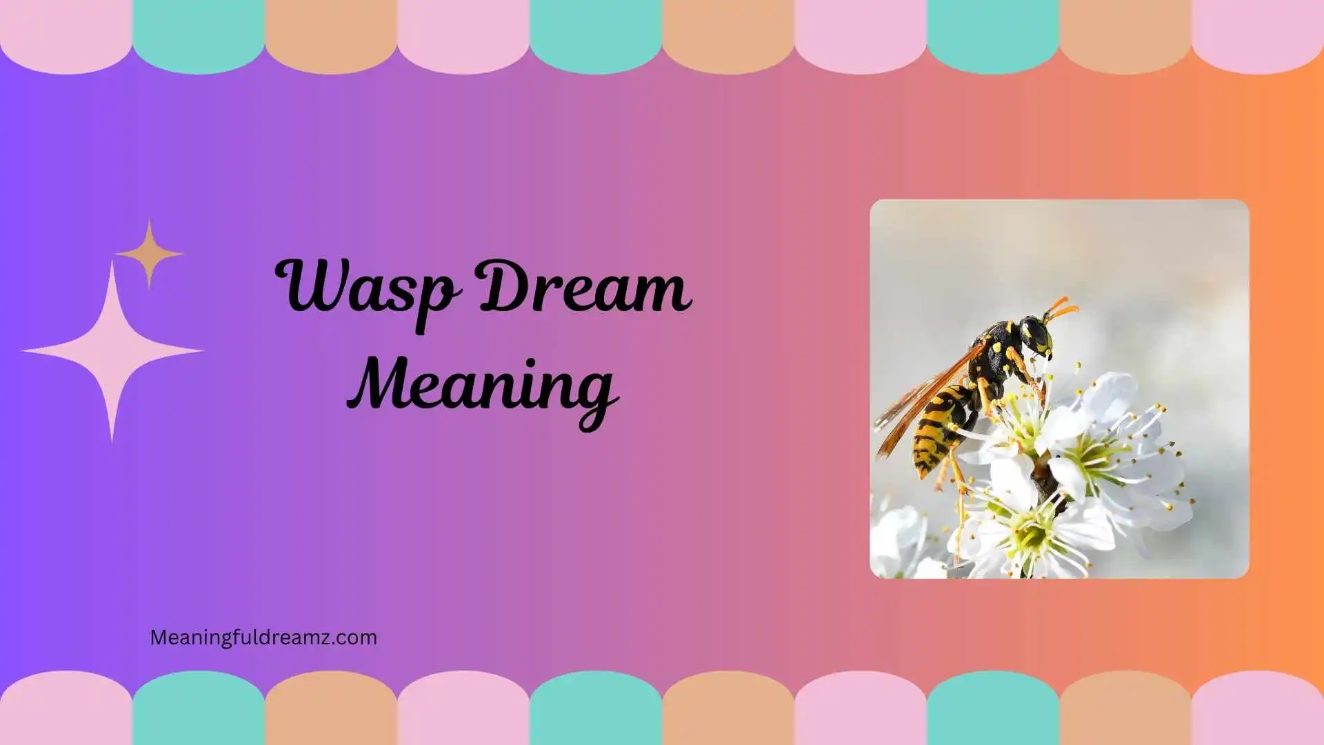 Wasp Dream Meaning