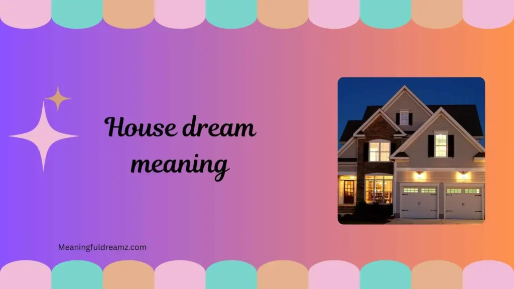 Why Do People Dream About Houses?