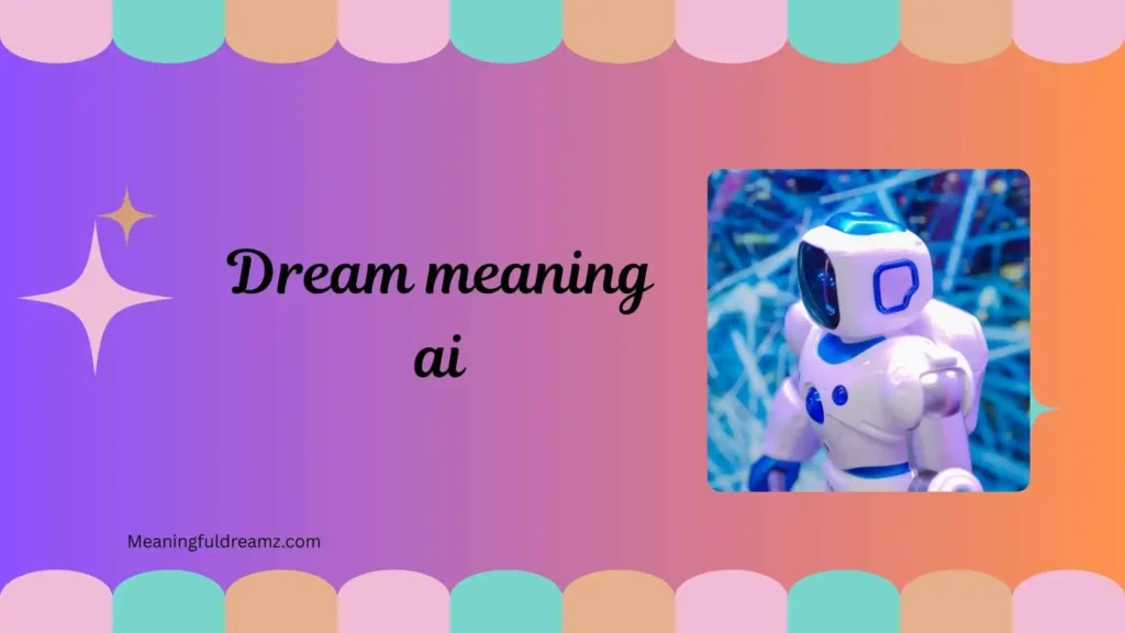 Common Examples / Features / Benefits of Dream Meaning AI