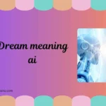 dream meaning ai