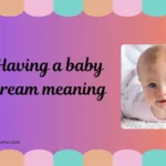 having a baby dream meaning