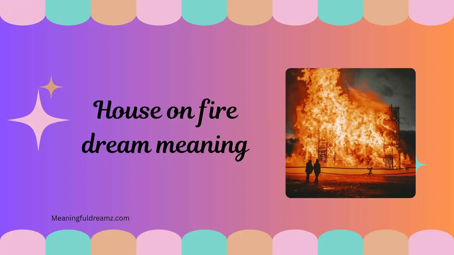 house on fire dream meaning