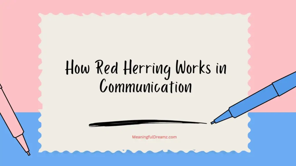 How Red Herring Works in Communication