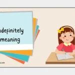 indefinitely meaning