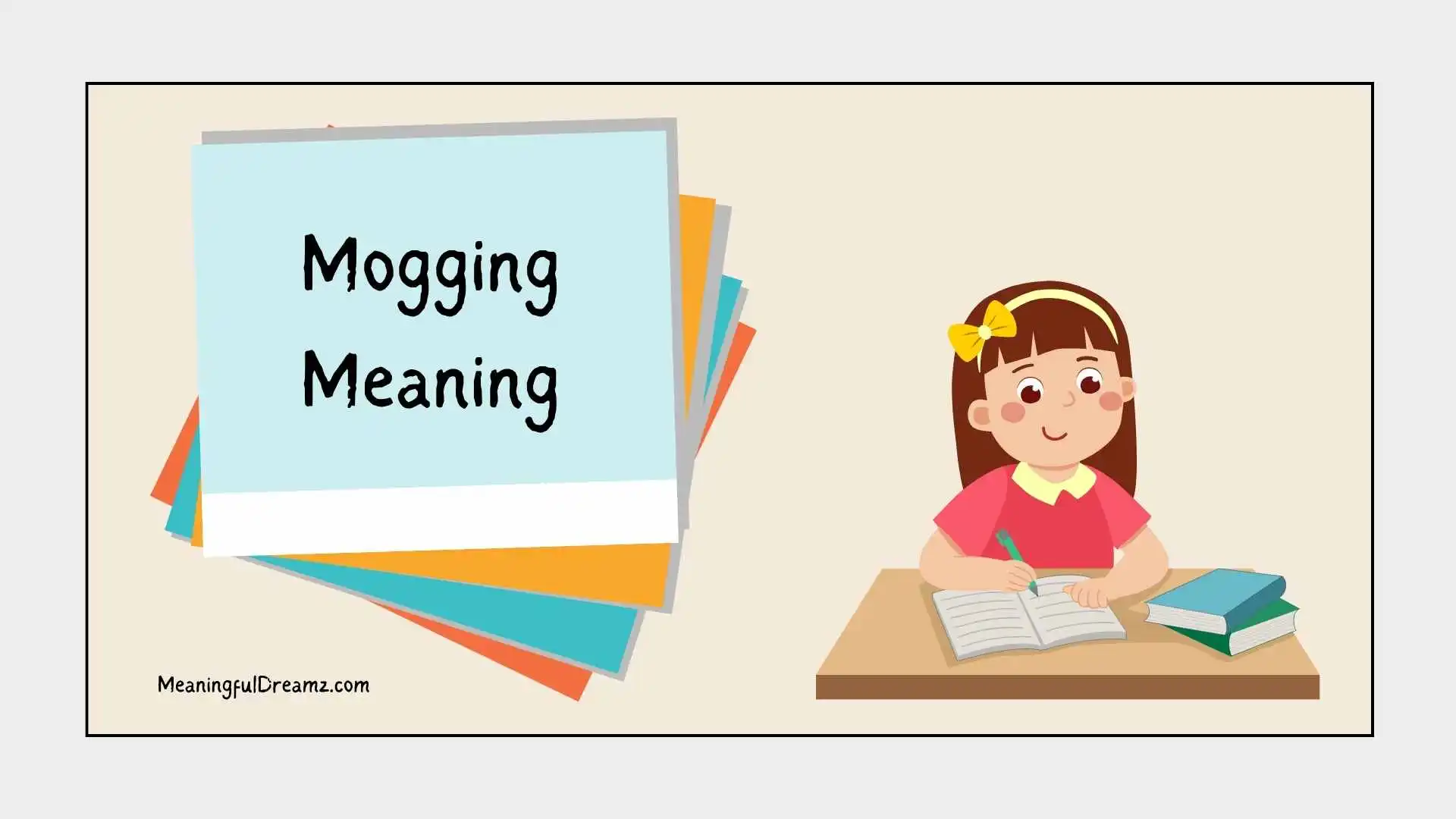 Mogging Meaning