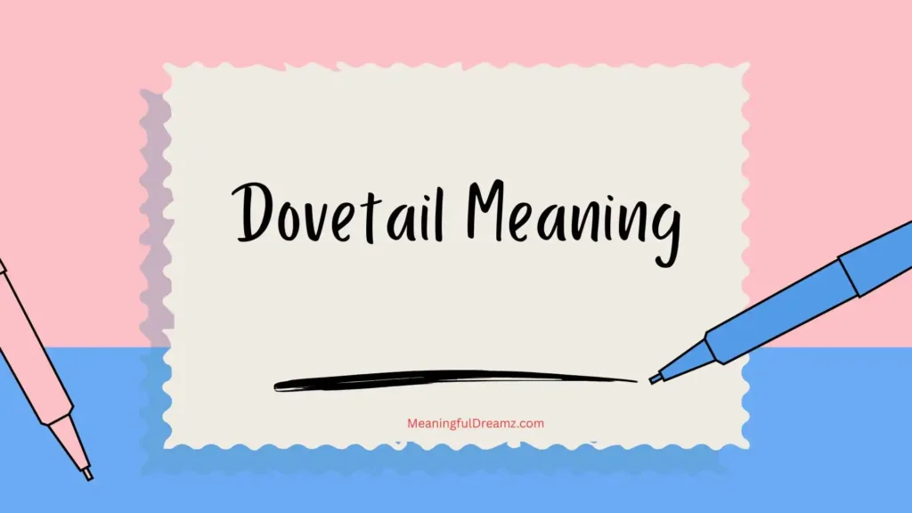 Origin and History of the Word Dovetail