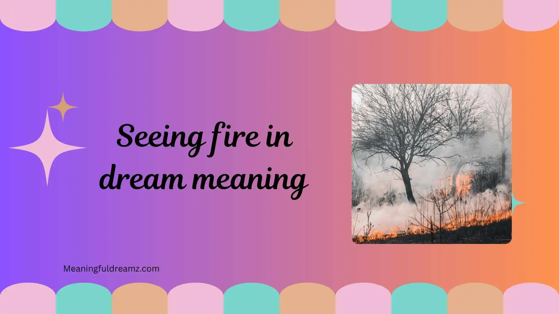 seeing fire in dream meaning