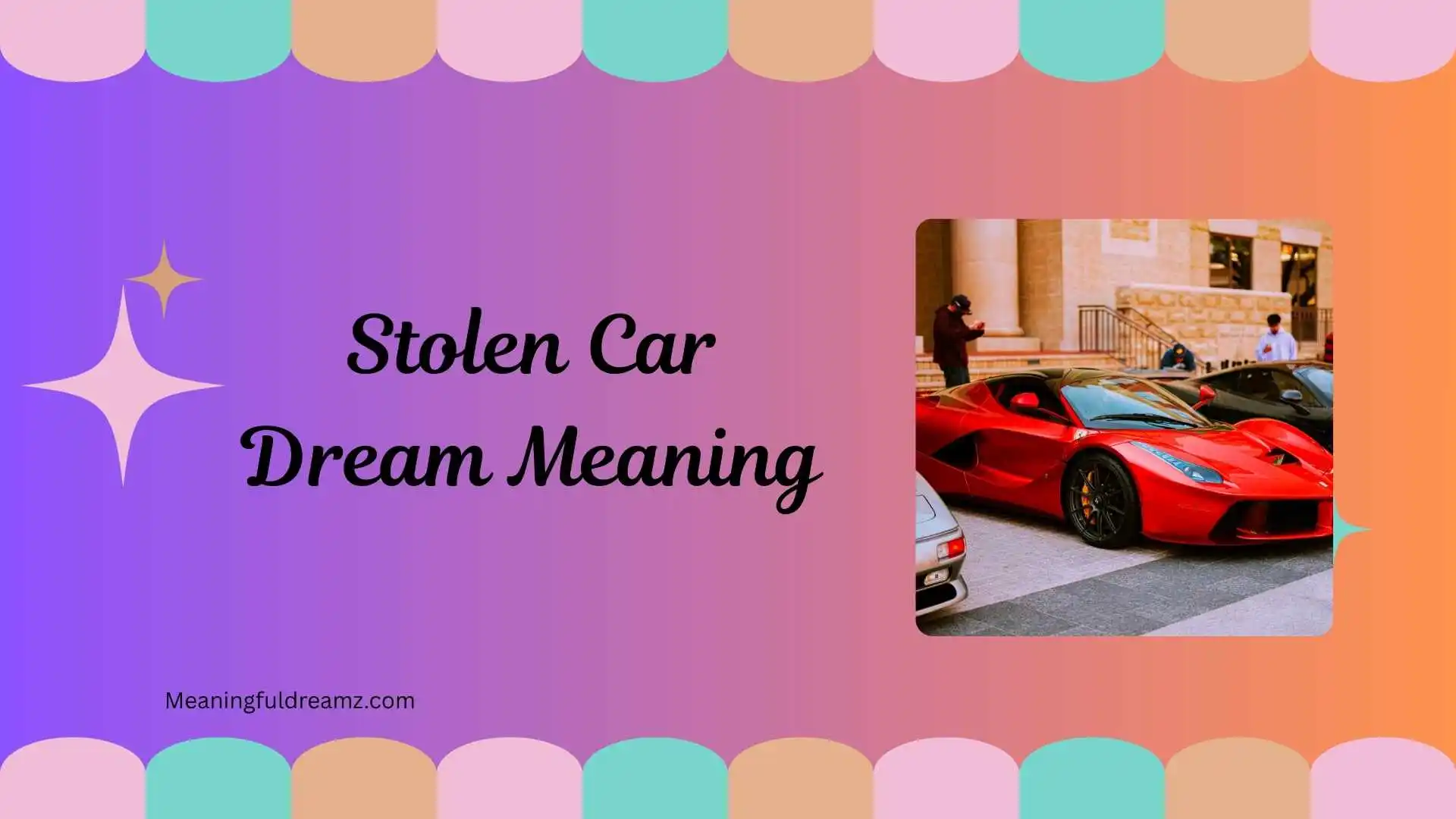 Stolen Car Dream Meaning