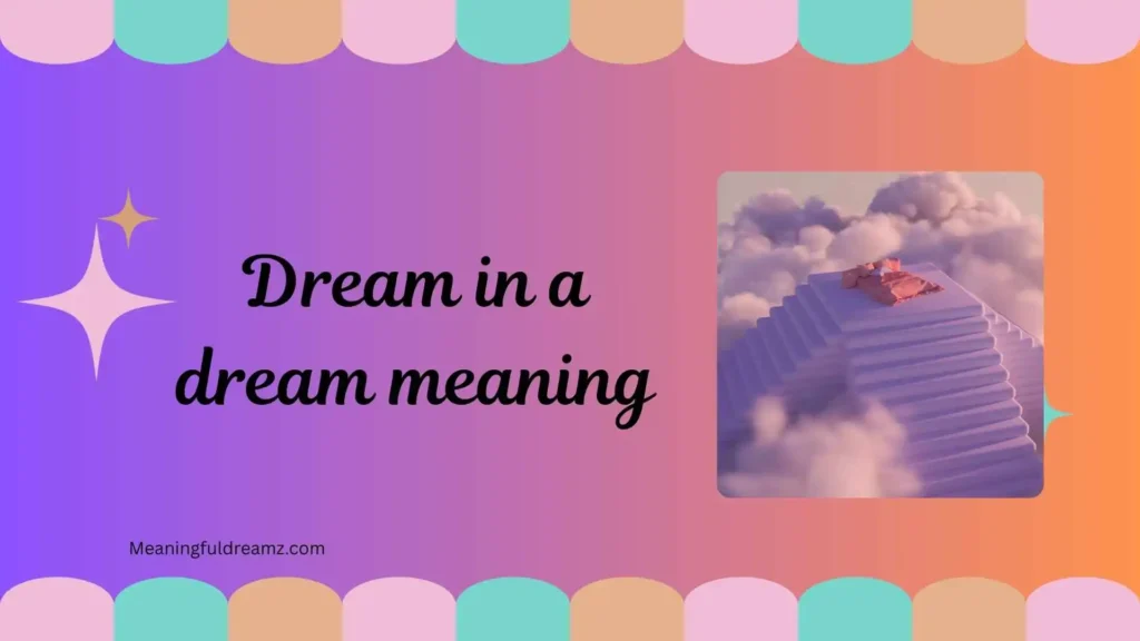 Types / Categories of Dream in a Dream Meaning